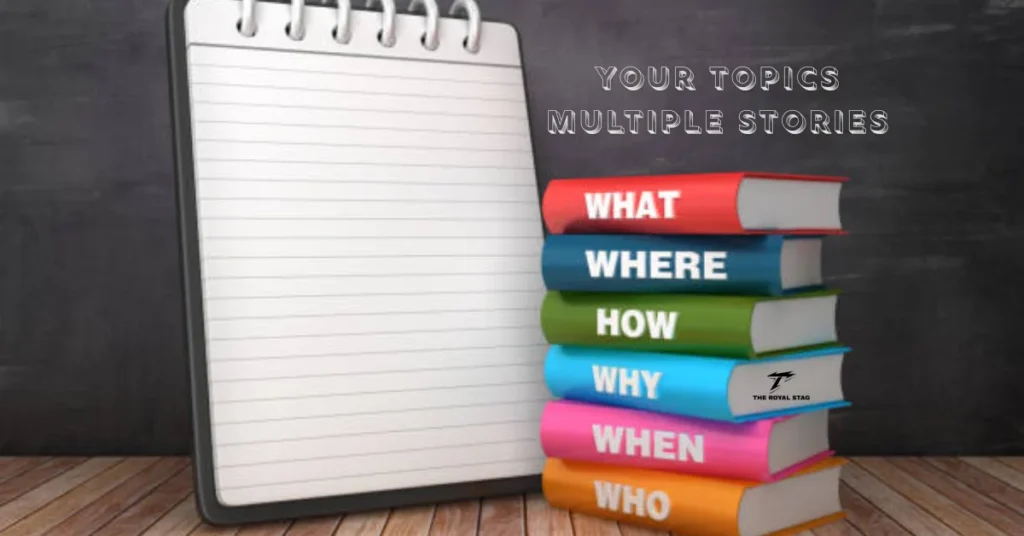Your Topics Multiple Stories